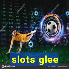 slots glee